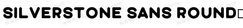 Silverstone Sans Round字体转换